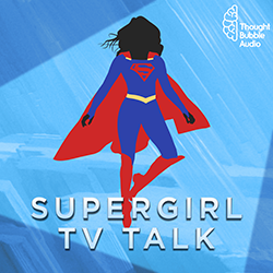 Supergirl TV Talk cover art - a silhouette of Supergirl floats in front of a light blue background